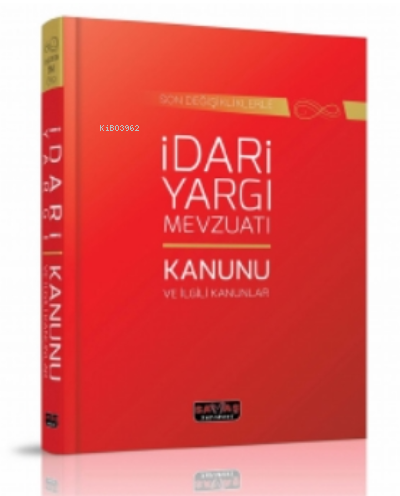 İdari Yargı Mevzuatı ve İlgili Kanunlar | Kolektif | Savaş Yayınevi