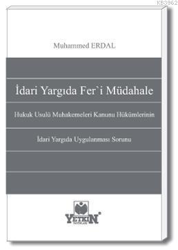 İdari Yargıda Fer'i Müdahale | Muhammed Erdal | Yetkin Yayınları