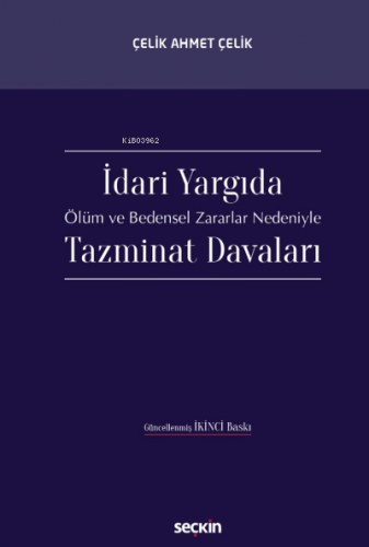 İdari Yargıda Ölüm ve Bedensel Zararlar Nedeniyle Tazminat Davaları | 