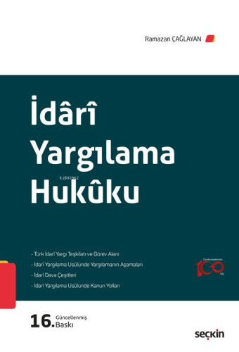 İdari Yargılama Hukûku | Ramazan Çağlayan | Seçkin Yayıncılık