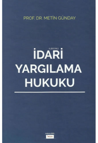 İdari Yargılama Hukuku | Metin Günday | Turhan Kitabevi