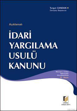 İdari Yargılama Usulü Kanunu | Turgut Candan | Adalet Yayınevi