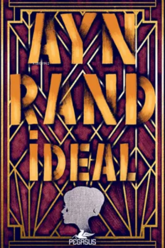 İdeal | Ayn Rand | Pegasus Yayıncılık