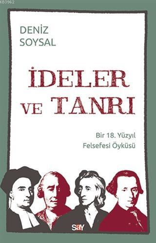 İdeler ve Tanrı; Bir 18 Yüzyıl Felsefesi Öyküsü | Deniz Soysal | Say Y