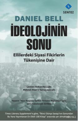 İdeolojinin Sonu; Ellilerdeki Siyasi Fikirlerin Tükenişine Dair | Dani