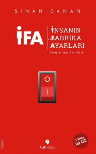 İFA - İnsanın Fabrika Ayarları (Genişletilmiş Yeni Baskı) | Sinan Cana