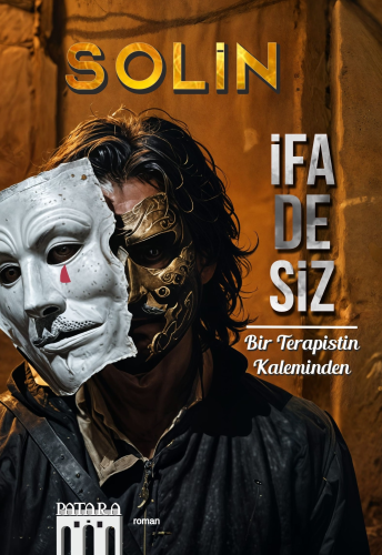 İfadesiz - Bir Terapistin Kaleminden | Solin | Patara Kitap