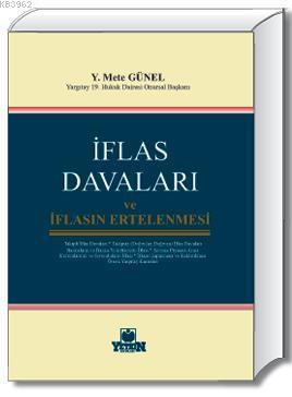 İflas Davaları ve İflasın Ertelenmesi | Y. Mete Yüksel | Yetkin Yayınl