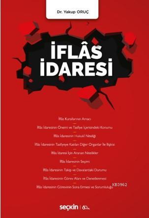 İflâs İdaresi | Yakup Oruç | Seçkin Yayıncılık