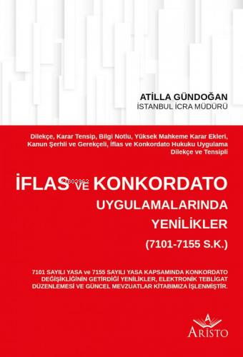 İflas ve Konkordato Uygulamalarında Yenilikler | Atilla Gündoğan | Ari