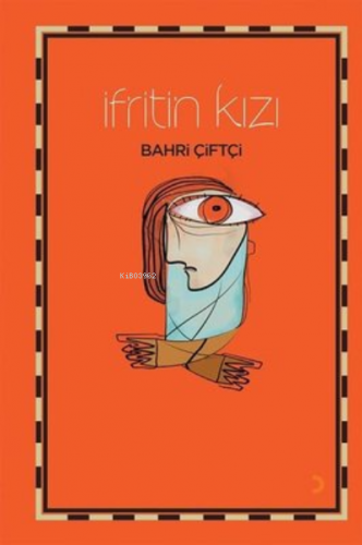 İfrit’in Kızı | Bahri Çiftçi | Cinius Yayınları