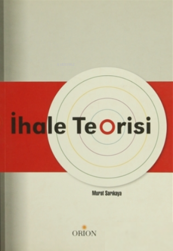 İhale Teorisi | Murat Sarıkaya | Orion Kitabevi