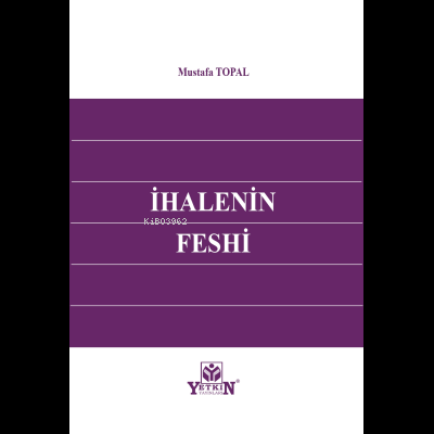 İhalenin Feshi | Mustafa Topal | Yetkin Yayınları