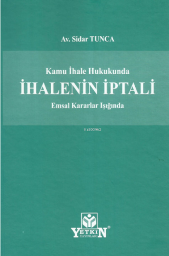 İhalenin İptali | Sidar Tunca | Yetkin Yayınları