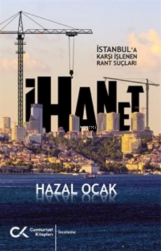 İhanet | Hazal Ocak | Cumhuriyet Kitapları