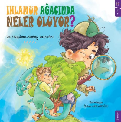 Ihlamur Ağacında Neler Oluyor? | Nagihan Saday Duman | Sola Kidz