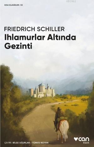 Ihlamurlar Altında Gezinti | Friedrich Schiller | Can Yayınları