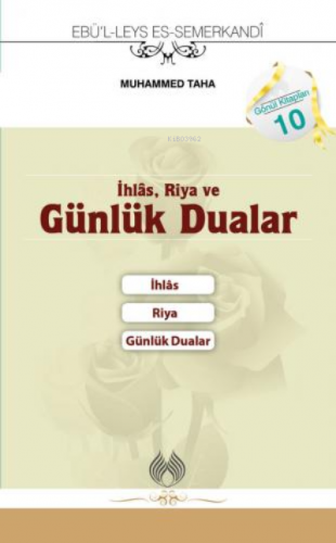 İhlâs, Riya ve Günlük Dualar (Cep Boy) | Ebu'l Leys es-Semerkandî | Mu