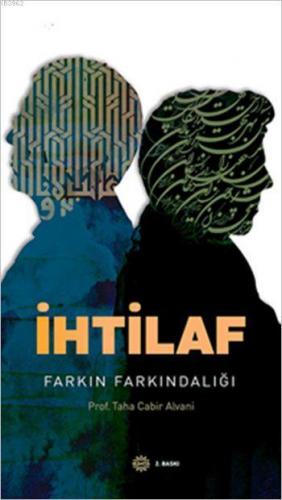 İhtilaf; Farkın Farkındalığı | Taha Cabir Alvani | Mahya Yayıncılık