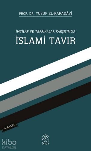 İhtilaf ve Tefrikalar Karşısında İslami Tavır | Yusuf El-Karadavi | Ni