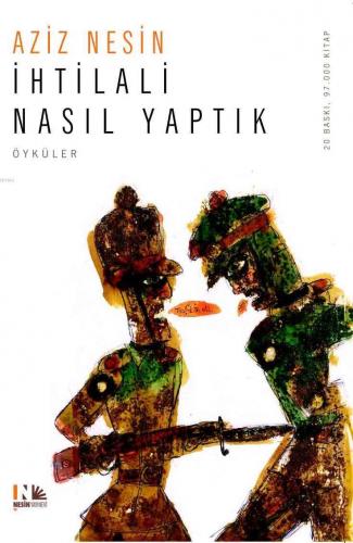 İhtilali Nasıl Yaptık | Aziz Nesin | Nesin Yayınevi