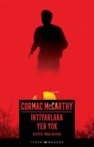 İhtiyarlara Yer Yok | Cormac McCarthy | İthaki Yayınları