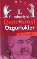 II. Cumhuriyet Demokrasi ve Özgürlükler | Mehmet Altan | Birey Yayıncı