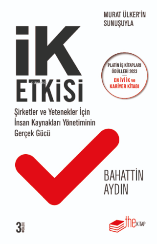 İK Etkisi - Şirketler ve Yetenekler için İnsan Kaynakları Yönetiminin 