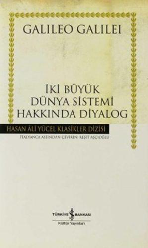 İki Büyük Dünya Sistemi Hakkında Diyalog (Ciltli) | Galileo Galilei | 