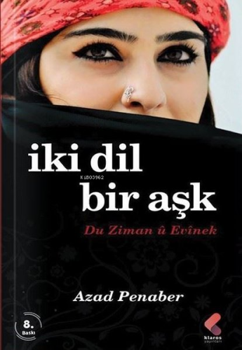 İki Dil Bir Aşk - Du Ziman ü Evinek | Azad Penaber | Klaros Yayınları