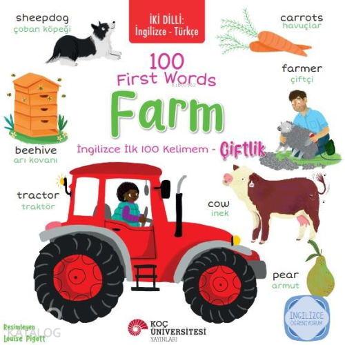 İki Dilli İngilizce Türkçe 100 First Words - Farm - İngilizce İlk 100 