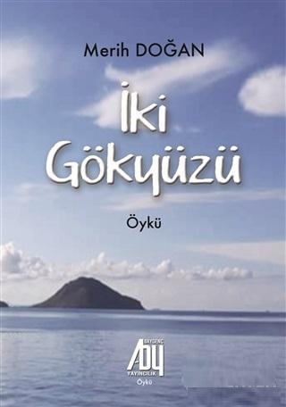 İki Gökyüzü | Merih Doğan | Baygenç Yayıncılık