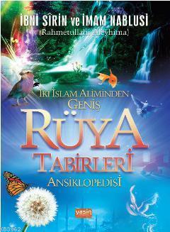 İki İslam Aliminden Geniş Rüya Tabirleri Ansiklopedisi | İbn-i Sirin |