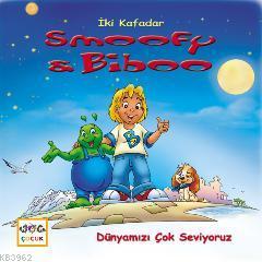 İki Kafadar Smoofy ve Biboo: Dünyamızı Çok Seviyoruz | Christian Carli