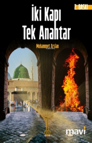 İki Kapı Tek Anahtar | Muhammet Arslan | Mavi Yayıncılık