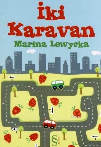 İki Karavan | Marina Lewycka | Everest Yayınları