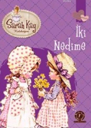 İki Nedime; Sarah Kay Koleksiyonu | Sarah Kay | Artemis Yayınları