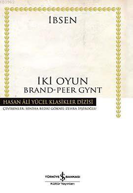 İki Oyun | Henrik Ibsen | Türkiye İş Bankası Kültür Yayınları