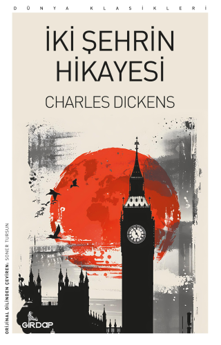 İki Şehrin Hikayesi | Charles Dickens | Girdap Kitap