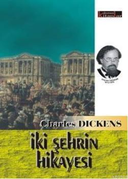 İki Şehrin Hikayesi | Charles Dickens | Okunası Kitaplar