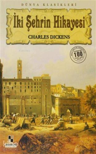 İki Şehrin Hikayesi | Charles Dickens | Anonim Yayıncılık