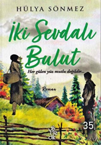 İki Sevdalı Bulut | Hülya Sönmez | Venedik Yayınları