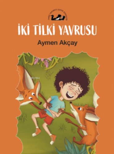 İki Tilki Yavrusu | Aymen Akçay | Öteki Yayınevi