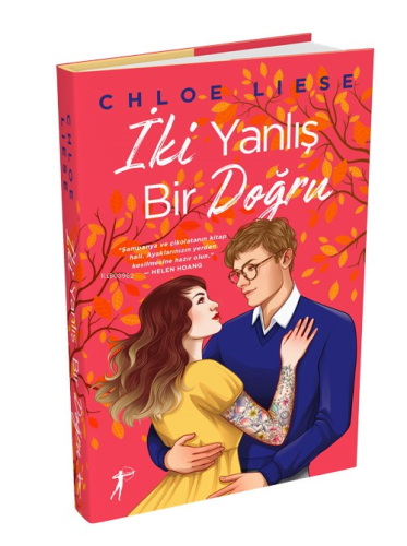 İki Yanlış Bir Doğru - Ciltli | Chloe Liese | Artemis Yayınları