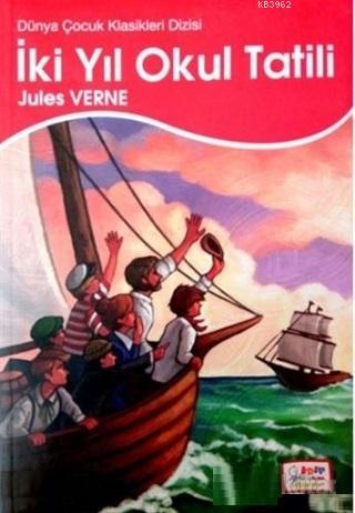 İki Yıl Okul Tatili | Jules Verne | Edip Kitap