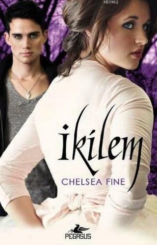 İkilem; Avolon'un Okçuları 2. Kitap | Chelsea Fine | Pegasus Yayıncılı