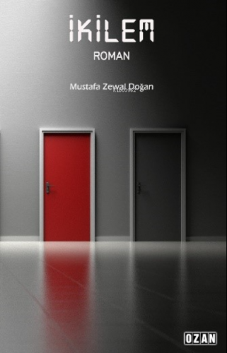 İkilem | Mustafa Zewal Doğan | Ozan Yayıncılık