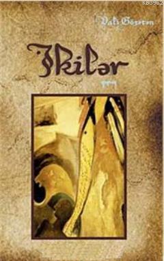 İkiler | Vali Gözatan | Kent Kitap