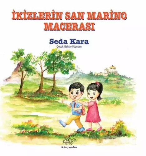 İkilerin San Marino Macerası | Seda Kara | Ürün Yayınları