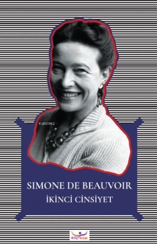 İkinci Cinsiyet (2 Cilt) | Simone De Beauvoir | Koç Üniversitesi Yayın